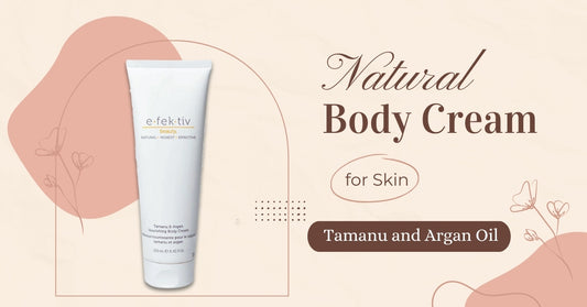 Natural Body Cream for Skin With Tamanu and Argan Oil