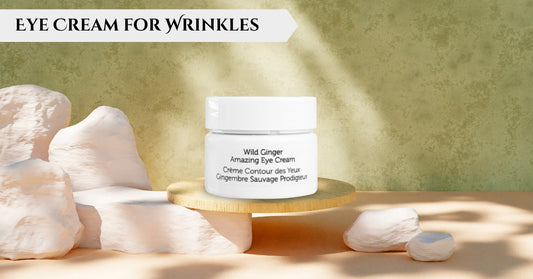 Discover the Power of Ginger: Introducing Eye Cream for Wrinkles