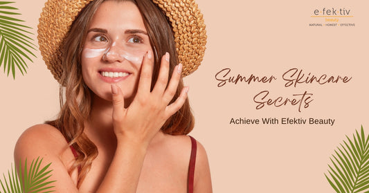 10 Effective Summer Skincare Tips for Managing Dry & Oily Skin
