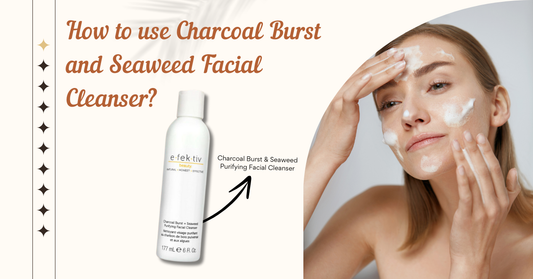 How to use the Charcoal Burst and Seaweed Purifying Facial Cleanser?